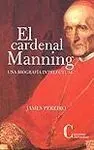 Cardenal Manning, el. Una Biografia Intelectual
