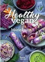 Healthy Vegan. Cocina Vegana Saludable
