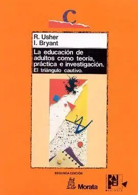Educación de Adultos Como Teoría, Práctica e Inves