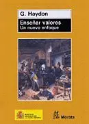 Enseñar Valores. Un Nuevo Enfoque