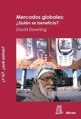 Mercados Globales, ¿Quién se Beneficia?