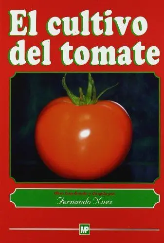 El Cultivo del Tomate