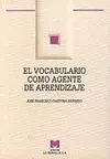 El Vocabulario Como Agente de Aprendizaje