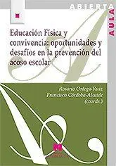 Educación Física y Convivencia: Oportunidades y Desafíos en la Prevención del Ac