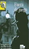 Fuera de Juego. Nivel Elemental
