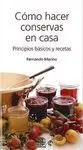 Cómo Hacer Conservas en Casa