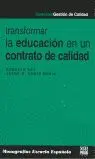 Transformar la Educación en un Contrato de Calidad