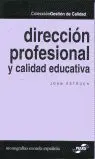 Dirección Profesional y Calidad Educativa