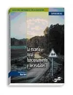 Escuela Rural: Funcionamiento y Necesidades