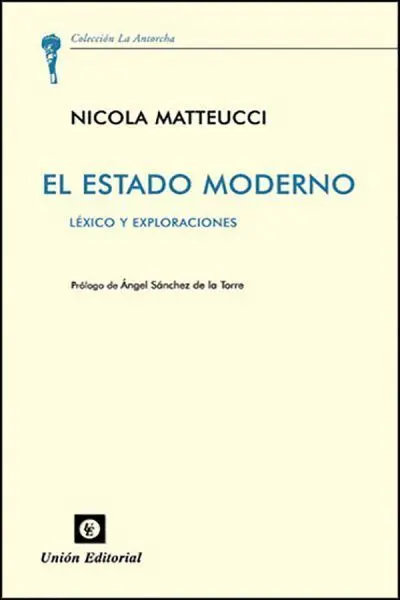 Estado Moderno, el. Lexico y Exploraciones
