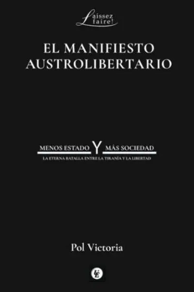 El Manifiesto Austrolibertario