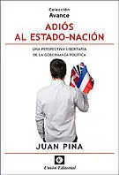 Adiós Al Estado-Nación.