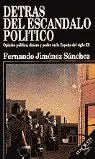 Detras del Escandalo Politico