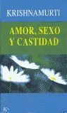 Amor, Sexo y Castidad