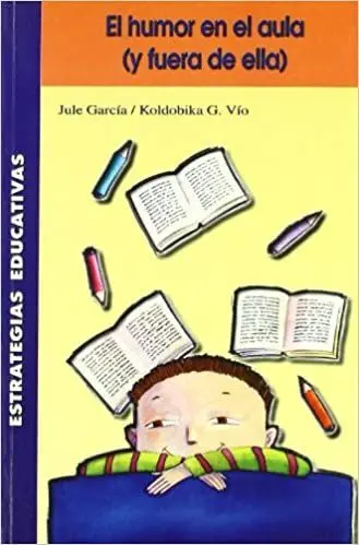 Humor en el Aula (Y Fuera de Ella), el