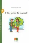 Y tu Eres de Marca?