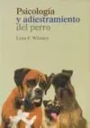 Psicología y Adistramiento del Perro