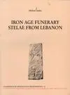 Iron Age Funerary Stelae From Lebanon