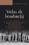 Vidas de Hombre (S)