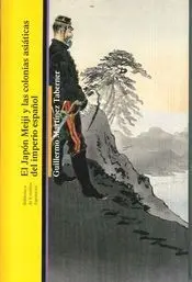 Japon Meji y las Colonias Asiaticas del Imperio Español,El