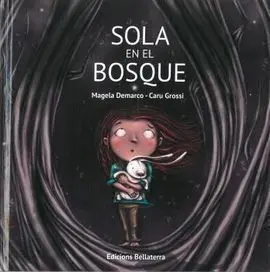 Sola en el Bosque