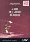 La Banca en el Comercio Internacional