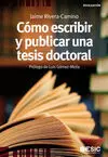 Cómo Escribir y Publicar una Tesis Doctoral