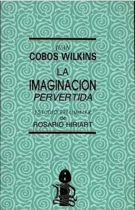 La Imaginación Pervertida