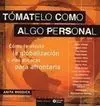 Tómatelo Como Algo Personal
