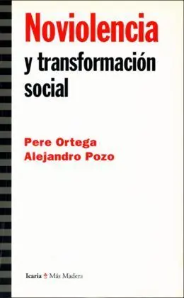 Noviolencia y Transformación Social