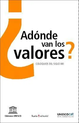 ¿Adónde Van los Valores ?