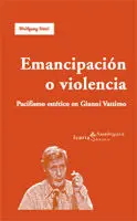 Emancipación o Violencia