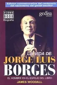 La Vida de Jorge Luis Borges