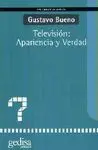 Televisión Apariencia y Verdad