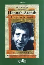 Hannah Arendt. El Orgullo de Pensar