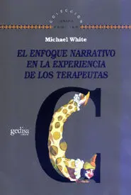 El Enfoque Narrativo en la Experiencia de los Terapeutas
