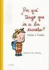 ¿Por qué Tengo que Ir a la Escuela?