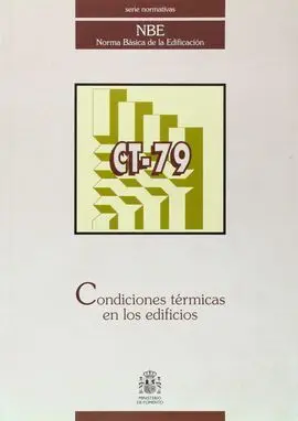 Norma Nbe-Ct. 79. Condiciones Térmicas en los Edificios
