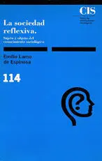 La Sociedad Reflexiva. Sujeto y Objeto del Conocimiento Soci