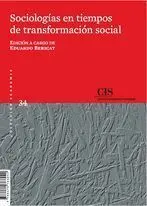 Sociologias en Tiempos de Transformacion Social