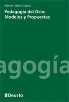 Pedagogia del Ocio: Modelos y Propuestas