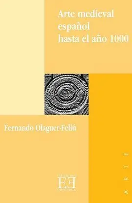Arte Medieval Español Hasta el Año 1000