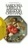 Sabiduría Griega y Paradoja Cristiana