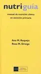Nutriguía. Manual de Nutrición Clínica en Atención Primaria
