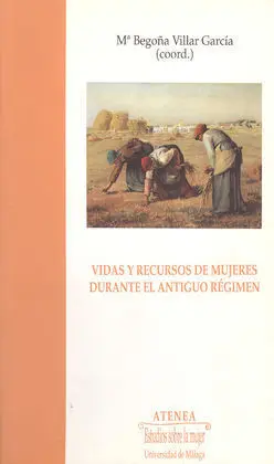 Vidas y Recursos de Mujeres Durante Antiguo Regimen (N. 24 Estudios Muj