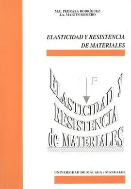 Elasticidad y Resistencia de Materiales