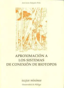 Aproximación a los Sistemas de Conexion de Biotopos
