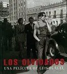 Olvidados, los