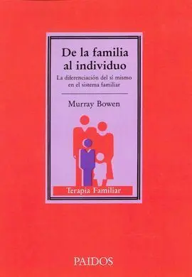 De la Familia Al Individuo