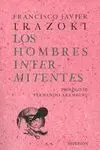 Los Hombres Intermitentes